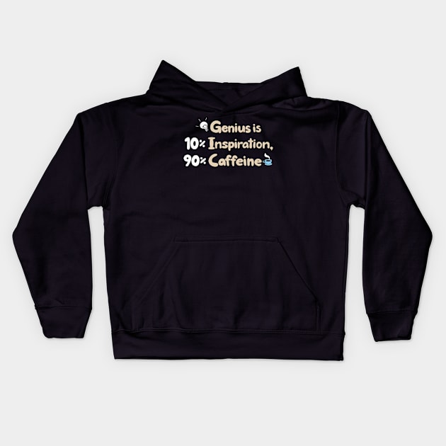 Coffee Inspirational Funny Quote For Coffee Lovers Kids Hoodie by BoggsNicolas